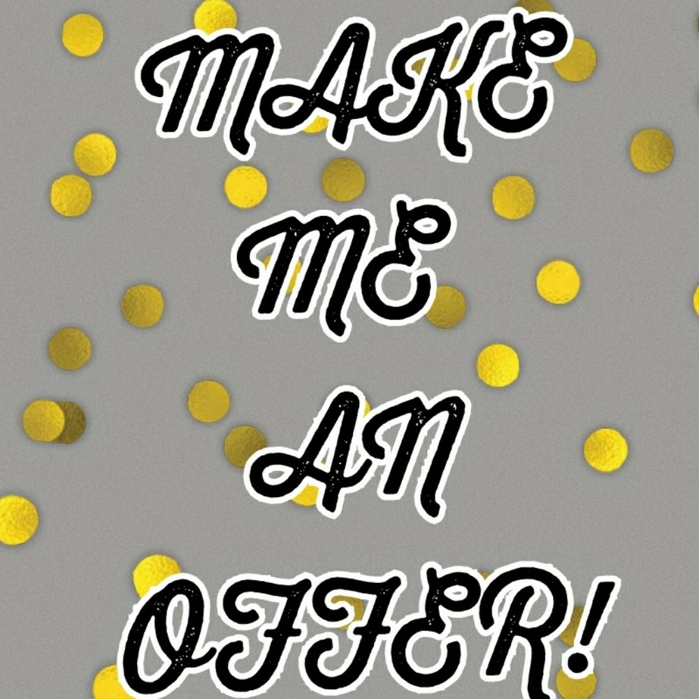 MAKE ME AN OFFER!